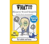 Bizarre Word Search Puzzle Book: Word Searches with Easy to Read Print about Weirdness, Randomness, all-things-unknown- and More| 6x9 inches, 116 ... Gifts for Holidays, Vacations, Birthdays etc