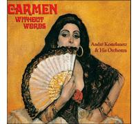 BIZET/KOSTELANETZ: CARMEN WITHOUT WORDS - CD