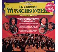 Bizet Mozart Tschaikowsky Verdi Charpentier Brahms Rossini Mendelsohn Bartholdy Strauss Ponchielli Lortzing und (Komponisten) Wagner v. Weber Schubert - Das Grosse Wunschkonzert - Weltstars präsentieren 20 Klassik-Hits