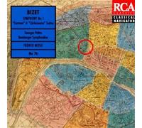 Bizet: Symphony No. 1, Carmen & L'Arlesienne Suites