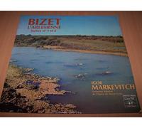 Bizet, The Monte-Carlo National Orchestra, Igor Markevitch - L'arlesienne Suites No. 1 Et 2 : L'arlesienne Suite No. 1 : Prelude / Minuetto / Adagietto / Carillon / L'arlesienne Suite No. 2 : Pastorale / Intermezzo / Minuetto / Farandole