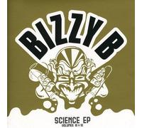 Bizzy B - Science EP Volumes III + IV