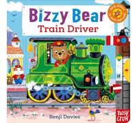 Bizzy Bear: Train Driver: (Bizzy Bear)