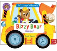 Bizzy Bear Whizzy Wheels: Digger : with 4 moving wheels!