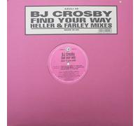 BJ Crosby - Find Your Way (Heller & Farley Mixes) [12" VINYL] [DISC 2]