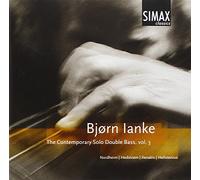 BjÃ¸rn Ianke - The Contemporary Solo Double Bass, Vol. 3