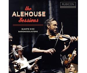 Bjarte Eike - The Alehouse Sessions