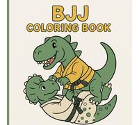 BJJ Coloring Book: Brazilian Jiu Kitsu Book Beginner Kids