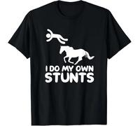 bjk3R4Y I Do My Own Stunts Horse Rider Equestrian Horseback Riding Gift Unisex T-Shirt Black
