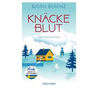 Björn Bere Knäckeblut: Kriminalroman - Mordsspaß in Schweden (M (Paperback)
