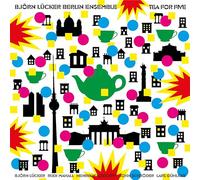 Björn Lücker Berlin Ensemble - Tea for Five [VINYL]