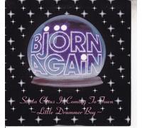 Bjorn Again - Santa Claus Is Coming To Town / Little Drummer Boy - Bjorn Again 7" 45