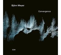 Bjorn Meyer - Bjorn Meyer: Convergence
