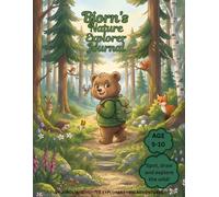 Bjorn's Nature Explorer Journal: Spot, Draw and Explore the Wild
