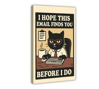 BJQUITGF I Hope This Email Finds You Before I Do Funny Canvas Poster Bedroom Decor Landscape Office Room Decor Gift 24x36inch(60x90cm)