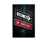 BJQUITGF Road Sign One Way Or Another Urban Style Canvas Poster Bedroom Decor Landscape Office Room Decor Gift 20x30inch(50x75cm)