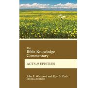 Bk Commentary Acts and Epistles (Bible Knowledge Commentary)