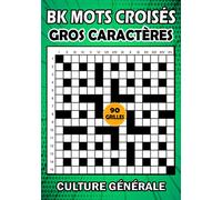 BK Mots croisés gros caractères: livre mots croisés pour adultes - Culture générale