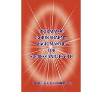 BK - Rajayog, Robin Sharma Magic Mantra for Success and Health