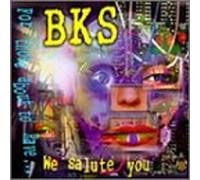 Bks - For Those About to Rave