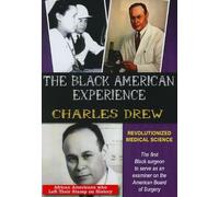 Black American Experience - Charles Drew: Revolutionized Medical Science [DVD] [Region 1] [US Import] [NTSC]
