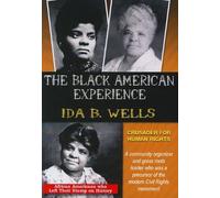 Black American Experience - Ida B Wells: Crusader for Human Rights [DVD] [Region 1] [US Import] [NTSC]