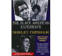 Black American Experience - Shirley Chisholm: First Black Congresswoman [DVD] [Region 1] [US Import] [NTSC]