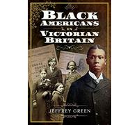 Black Americans in Victorian Britain