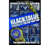 Black and Blue: Legends of the Hip-Hop Cop [2005] (Region 1) (NTSC) [DVD] [US Import]