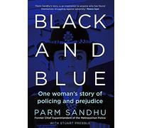 Black and Blue: One Woman's Story of Policing and Prejudice