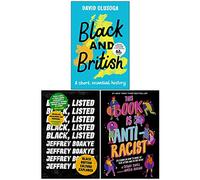 Black and British, Black Listed, This Book Is Anti-Racist 3 Books Collection Set