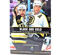 Black and Gold: Four Decades of the Boston Bruins in Photographs