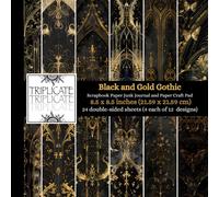 Black and Gold Gothic Scrapbook Paper, Junk Journal and Paper Craft Pad: 24 double-sided matte pages of 8.5 x 8.5 inch 60lb (90gsm) decorative craft paper of 12 background designs (4 of each design)
