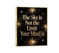 Black and Gold Motivational Wall Art The Sky is Not the Limit Your Mind is Inspirational Office Wall Decor for Men Success Quote Poster Entrepreneur Gifts Gym Motivation90x70cm(35x28in)Gold frame