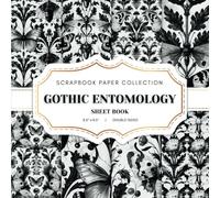 Black And White Gothic Entomology Scrapbook Paper Collection: 20 Insect Bug Patterned Double-sided sheets, 8.5 x 8.5 (21.59 x 21.59 cm) Entomology ... Journaling, Crafting and Decoupage. And More.