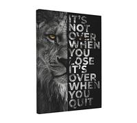 Black And White Lion Head Portrait Wall Art Inspirational Canvas Wall Art Posters Positive Quote It’s Not Over When You Lose It’s Over When You Quit Home Decor For Bedroom Living Room (Framed 12×16in)