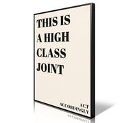 Black and White Quote Canvas Wall Art, This Is A High Class Joint Poster, Funny Typography Print, Cute Words Painting, Modern Minimalist Picture for Living Room Bedroom 16x24in Framed