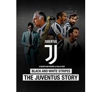 Black and White Stripes: The Juventus Story