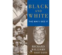 Black and White: The Way I See It