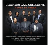 Black Art Jazz Collective : Truth to Power CD (2024) NEW Amazing Value