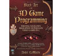 Black Art of 3D Game Programming: Writing Your Own High-speed 3-D Polygon Video Games