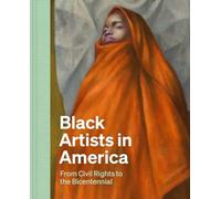 Black Artists in America: From Civil Rights to the Bicentennial