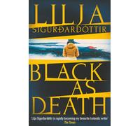 Black as Death : The breathtaking, shocking finale to the twisty, addictive Icelandic crime series, An Arora Investigation… Volume 5