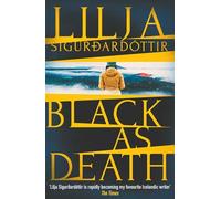 Black as Death: The breathtaking, shocking finale to the twisty, addictive Icelandic crime series, An Áróra Investigation…: Volume 5 (An Arora Investigation)