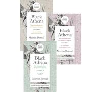 Black Athena (3 vol set): The Afroasiatic Roots of Classical Civilization