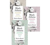 Black Athena (3 vol set): The Afroasiatic Roots of Classical Civilization