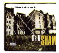 Black Attack - It'S a Shame