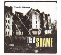 Black Attack - It'S a Shame [Vinyl Maxi-Single] [VINYL]