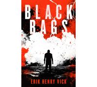 Black Bags : A Supernatural Thriller