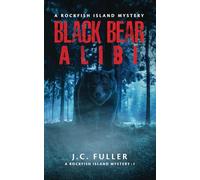 Black Bear Alibi: A Rockfish Island Mystery